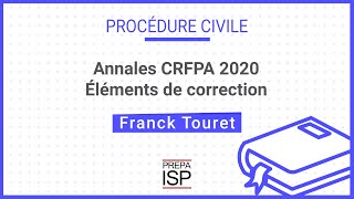 Annales CRFPA 2020  Procédure civile [upl. by Piscatelli]