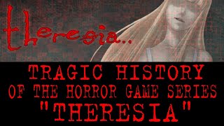 Tragic History of quotTHERESIAquot Horror Game Series and Lost Sequel quotTheresia 2 Dear Lizstquot [upl. by Ardnassela306]