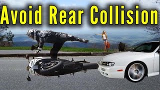 Avoid Rear End Collision on Motorcycle  Motorcycle Safety Tips [upl. by Ejroj]