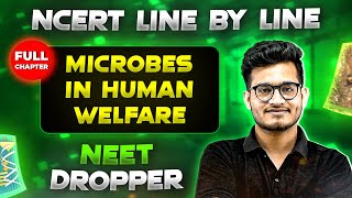 Microbes in Human Welfare FULL CHAPTER  NCERT Class 12th Botany  Chapter 16  Yakeen [upl. by Oznecniv]