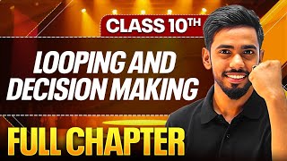 LOOPING AND DECISION MAKING In One Shot  Theory  PYQs   Class 10 ICSE Board [upl. by Aamsa]