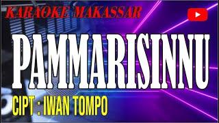 karaoke makassar pammarisinnu  cipt iwan tompo [upl. by Madian749]