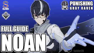 THE COMPLETE GUIDE to Noan Arca  Punishing Gray Raven [upl. by Hirasuna]