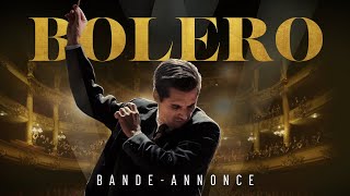 BOLERO  Bandeannonce [upl. by Dnalyaw]