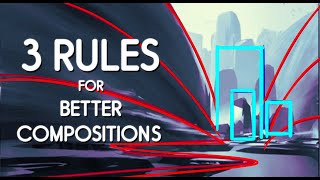 3 Rules for Better Composition in Your Art [upl. by Ibor]