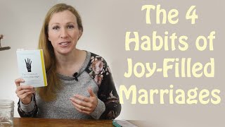 4 Habits of JoyFilled Marriage Book Review How to Improve Your Marriage in 15 Minutes a Day [upl. by Strauss]