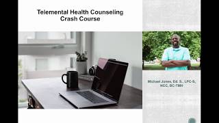 Telemental Health Counseling Crash Course [upl. by Jelks]