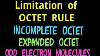 Limitation of octet rule  molecules with incomplete octet  expanded octet  odd electron molecules [upl. by Pascale]