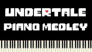 Undertale  Piano Medley [upl. by Disraeli]