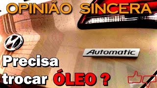 Como e quando trocar o óleo do câmbio automático Precisa Verdades e mitos tirados a limpo [upl. by Iborian323]