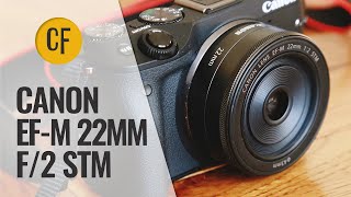 Canon EFM 22mm f2 STM lens review with samples [upl. by Llyrad]