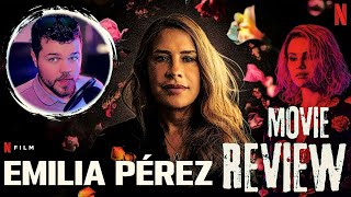 Emilia Pérez Netflix Movie Review [upl. by Renaldo]