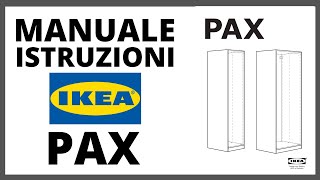 ISTRUZIONI PAX IKEA Manuale di Montaggio Come Si Fa [upl. by Nalid117]