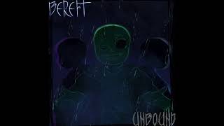 Bereft UnBound Gloomy Cover [upl. by Shanly]