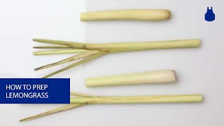 How To Prep Lemongrass [upl. by Rola]