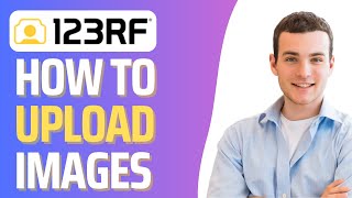 How To Upload Images To 123RF 2024 Tutorial [upl. by Nerac973]