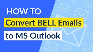 How to Move Bell Email to Outlook  Easy Steps [upl. by Rochella]