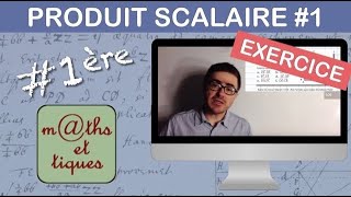 EXERCICE  Calculer un produit scalaire 1  Première [upl. by Serene233]