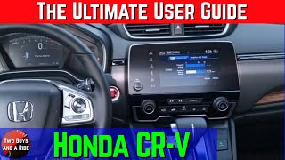 2019 Honda CRV  The Ultimate User Guide [upl. by Eeryk]