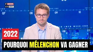 2022  pourquoi Mélenchon va gagner [upl. by Jennette800]