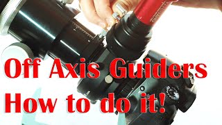 How to setup an Off Axis Guider OAG [upl. by Anelrad]