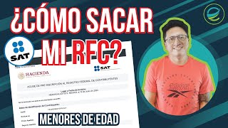 ¿Cómo sacar mi RFC MENORES de edad SAT GRATIS y FACIL CASO PRACTICO🔥 [upl. by Noman655]