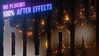 Advanced Burn Effect  After Effects Tutorial NO PLUGINS [upl. by Yorke]