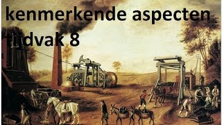 Kenmerkende aspecten tijdvak 8 [upl. by Gahl46]