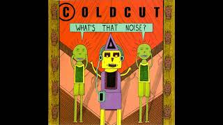 Coldcut  Whats That Noise Full Album [upl. by Ttenna]