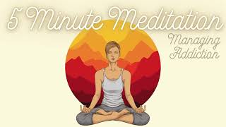 5Minute Relapse Prevention Meditation [upl. by Pitzer387]