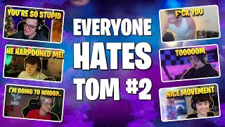 Everyone Hates Tom 2  Fortnite Streamers React [upl. by Curtice162]