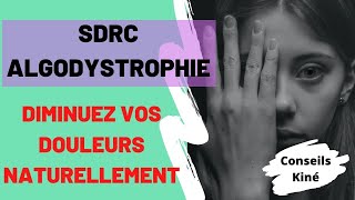 SDRC  traitements naturels de l’algodystrophie [upl. by Sad122]