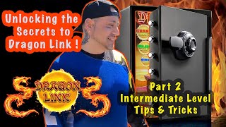 Intermediate Level Dragon Link Tips amp Tricks  Win at playing Dragon Link Slots Part 2 [upl. by Saum]