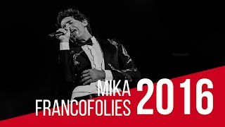 Mika  quotLove todayquot  Live  Francofolies de La Rochelle 2016 [upl. by Analim391]