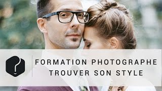 Formation photographe  trouver son identité [upl. by O'Neill]