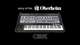 The Story of the Oberheim OBX [upl. by Seppala]