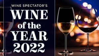 Wine Spectator’s 2022 Wine of the Year [upl. by Murry69]