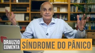 Síndrome do Pânico  Drauzio Comenta 08 [upl. by Ynaffet96]