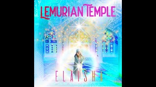 LEMURIAN TEMPLE Meditation Frequency Music [upl. by Arihs812]