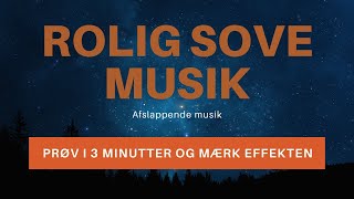 Sove musik  Meditationsmusik  Rolig og afslappende musik [upl. by Marlene]