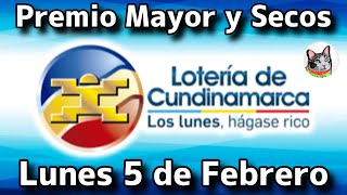 🔵 Resultado PREMIO MAYOR Y SECOS Loteria de CUNDINAMARCA Lunes 5 de Febrero de 2024 [upl. by Dugaid557]