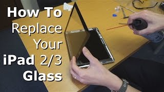 iPad 23 Glass Screen Replacement Tutorial [upl. by Mccomb215]