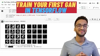 Train Your First GAN in Tensorflow Complete Tutorial in Python [upl. by Bobine]