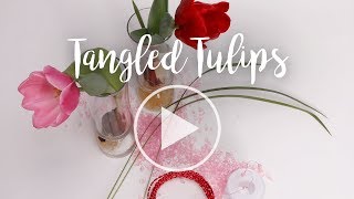 FR Presents Tangled Tulips [upl. by Hecklau]