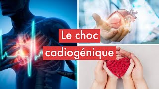 LE CHOC CARDIOGÉNIQUE  DEFINITION  DIAGNOSTIC  TRAITEMENT [upl. by Newton968]