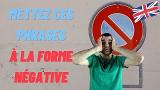 Mettez ces phrases à la forme négative [upl. by Talich]