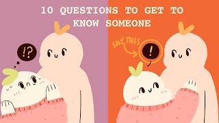 10 Good Questions to Ask to Get to Know Someone FAST [upl. by Macri]