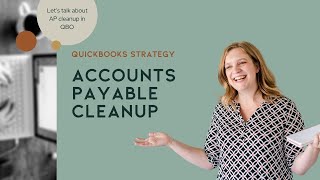 Accounts Payable Cleanup QBO [upl. by Cofsky]