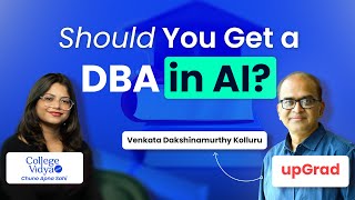 What are your thoughts on DBA in AI Specialisation ft Venkata Dakshinamurthy Kolluru [upl. by Wunder]