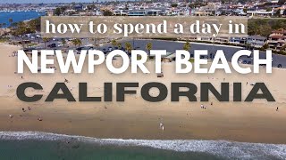 A Day in Newport Beach California  MUST SEE Iconic Spots [upl. by Rimas100]